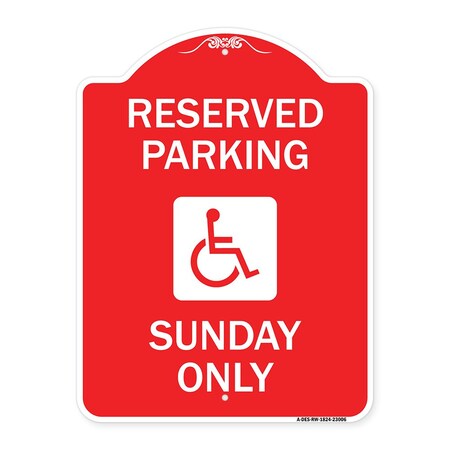 Signmission Reserved Parking Sunday W/ Graphic, Red & White Aluminum Sign, 18" x 24", RW-1824-23006 A-DES-RW-1824-23006